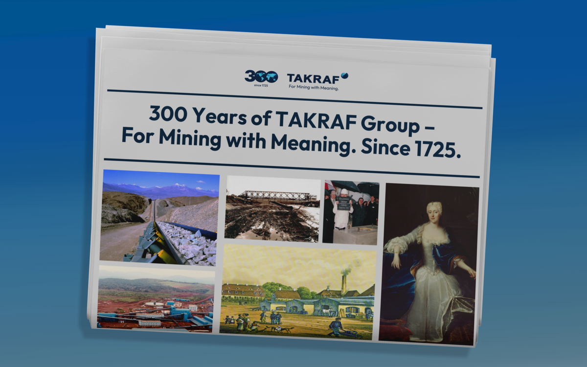300 Years of TAKRAF Group – For Mining with Meaning. Since 1725. | TAKRAF  Group